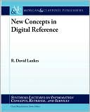 New Concepts In Digital Reference