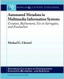 Automated Metadata In Multimedia Information Systems