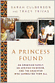 A Princess Found: An American Family, an African Chiefdom, and the Daughter Who Connected Them All
