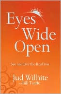Eyes Wide Open by Jud Wilhite: Book Cover