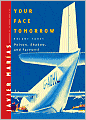 Your Face Tomorrow: Poison, Shadow, and Farewell (Your Face Tomorrow Series)