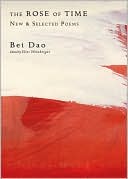 The Rose of Time: New and Selected Poems