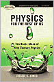Physics for the Rest of Us: Ten Basic Ideas of 20th Century Physics