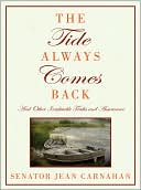 The Tide Always Comes Back: And Other Irrefutable Truths and Assurances