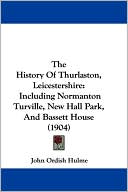 The History Of Thurlaston, Leicestershire