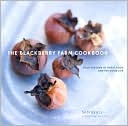 The Blackberry Farm Cookbook: Four Seasons of Great Food and the Good Life