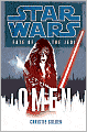 Star Wars Fate of the Jedi #2: Omen
