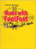 Made with FontFont: Type for independent minds