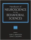 Handbook of Neuroscience for the Behavioral Sciences, 2 Volume Set