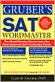 Gruber's SAT Word Master: The Most Effective Way to Learn the Most Important SAT Vocabulary Words