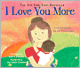 I Love You More
