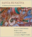 Santa Fe Nativa: A Collection of Nuevomexicano Writing