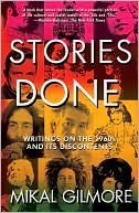 Stories Done: Writings on the 1960s and Its Discontents