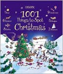 1001Things To Spot At Christmas (1001 Things to Spot Series)