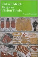 Old and Middle Kingdom Theban Tombs