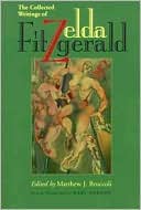 The Collected Writings of Zelda Fitzgerald