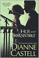 Hot and Irresistible