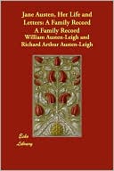 Jane Austen, Her Life And Letters