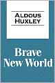 Brave New World