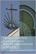Proselytization and Communal Self-Determination in Africa