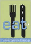 Eat Los Angeles 2010 by Colleen Dunn Bates: Book Cover