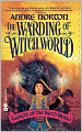 The Warding of Witch World (Witch World The Turning Series #6)