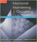 download Intentional Interviewing and Counseling : Facilitating Client Development in a Multicultural Society book
