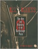 All Access: The Art and History of the Backstage Pass