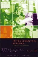 Intelligentsia Science: The Russian Century, 1860-1960