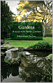 Gardens: An Essay on the Human Condition