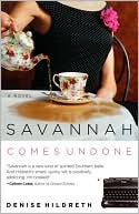 Savannah Comes Undone (Savannah Series #2)