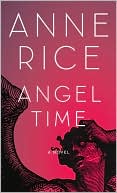 Angel Time (Songs of the Seraphim Series #1)