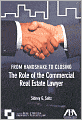 From Handshake to Closing: The Role of the Commercial Real Estate Lawyer