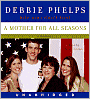 A Mother for All Seasons: A Memoir