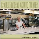 Counter Culture: The American Coffee Shop Waitress