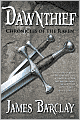 Dawnthief (Chronicles of the Raven Series #1)