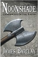 Noonshade (Chronicles of the Raven Series #2)