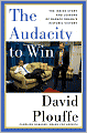 The Audacity to Win: The Inside Story and Lessons of Barack Obama's Historic Victory