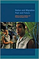 Nation and Migration: Past and Future