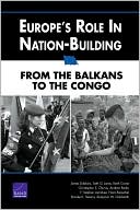 Europe's Role in Nation-Building: From the Balkans to the Congo