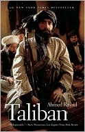 Taliban: Militant Islam, Oil and Fundamentalism in Central Asia