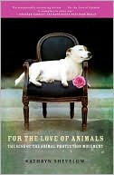 For the Love of Animals: The Rise of the Animal Protection Movement