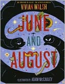 June and August