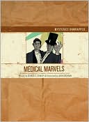 Medical Marvels (Mysteries Unwrapped Series)