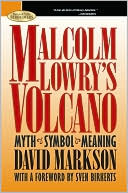 Malcolm Lowry's Volcano: Myth Symbol Meaning (Barnes & Noble Rediscovers Series)