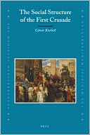 The Social Structure of the First Crusade