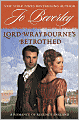 Lord Wraybourne's Betrothed