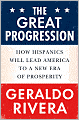 The Great Progression: How Hispanics Will Lead America to a New Era of Prosperity