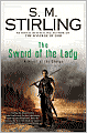 The Sword of the Lady (Emberverse Series #6)