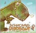 The Super Hungry Dinosaur
